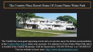 The Country Place Resort