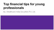 Top Financial Tips for Young Professionals