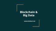 Blockchain and Bigdata