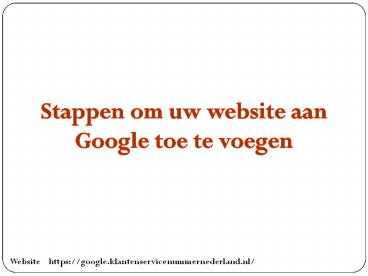 Stappen om uw website aan Google toe te voegen