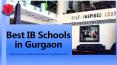 Best IB schools in Gurgaon PowerPoint PPT Presentation