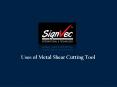 Metal Shear Cutting Tool PowerPoint PPT Presentation