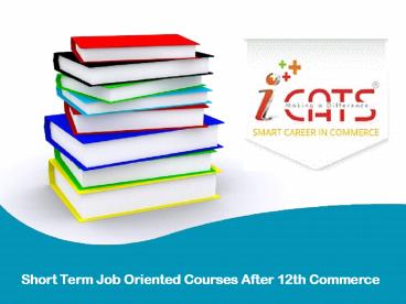 Short Term Job Oriented Courses After 12th Commerce