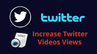 Twitter Marketing Strategies: Increase Twitter Videos Views