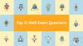 Top 21 AWS Exam Questions PowerPoint PPT Presentation
