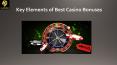 Key Elements of Best Casino Bonuses PowerPoint PPT Presentation
