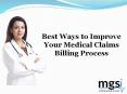 Best Ways to Improve Your Medical Claims Billing Process PowerPoint PPT Presentation