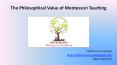 The Philosophical Value of Montessori Teaching PowerPoint PPT Presentation