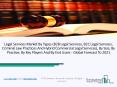 Legal Services Market Research Analysis Worldwide Through 2019-2021 PowerPoint PPT Presentation