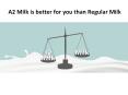 A2 Milk is better for you than Regular Milk | GFO Farming PowerPoint PPT Presentation