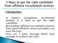 3 Ways to get the right candidate from offshore recruitment services PowerPoint PPT Presentation