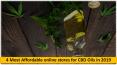 4 Most Affordable online stores for CBD Oils in 2019