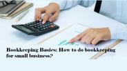 How To Start Bookkeping Services For Small Business