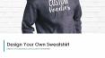 Design Your Own Sweatshirt PowerPoint PPT Presentation