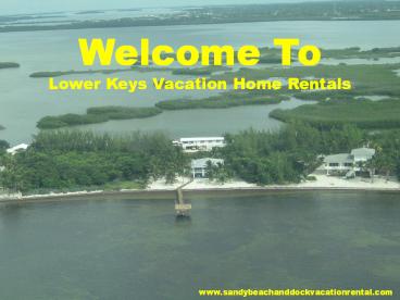 Lower Keys Vacation Home Rentals