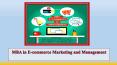 MBA in E-commerce Marketing and Management PowerPoint PPT Presentation