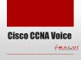 Cisco CCNA Voice PowerPoint PPT Presentation