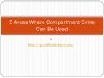 5 Areas Where Compartment Sinks Can Be Used PowerPoint PPT Presentation