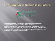 Looking For a Business in Future