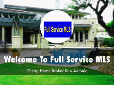 Detail Presentation About FullServiceMLS