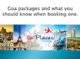 Goa packages and what you should know when booking one. PowerPoint PPT Presentation