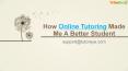 A New Way to Learn - Online Tutoring (1) PowerPoint PPT Presentation