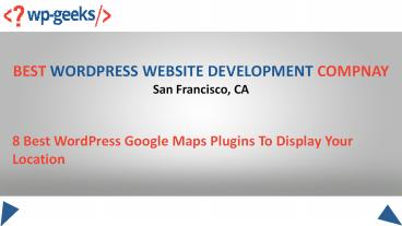 8 Best WordPress Google Maps Plugins To Display Your Location (1)