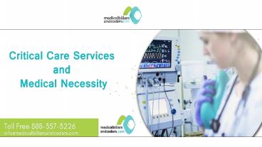 Critical Care Services and Medical Necessity
