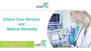 Critical Care Services and Medical Necessity