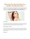 What Does Your Skin Say About Your Health? — Dr. Marwah’s Clinic PowerPoint PPT Presentation