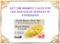 Get The Highest Value For Old And Scrap Jewelry In Faridabad PowerPoint PPT Presentation