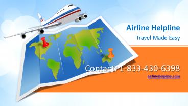 Airline Helpline | Cancellation, Reservation & Upgrade | 1-833-430-6398