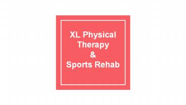 XL Physical Therapy