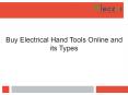 Buy Electrical Hand Tools Online and its Types