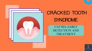Cracked Tooth Syndrome: Causes, Early Detection and Treatment
