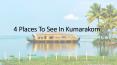 4 Places To See In Kumarakom|Bay Island Driftwood Museum PowerPoint PPT Presentation