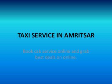 AFFORDABLE TAXI SERVICE IN AMRTSAR