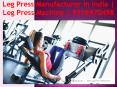 Leg Press Manufacturer in India | Leg Press Machine | 9316970498 PowerPoint PPT Presentation