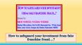 How to safeguard your investment from fake franchise fraud…? PowerPoint PPT Presentation