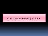 3D Architectural Rendering Art Form