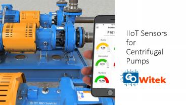 Sensors for Industrial centrifugal pump