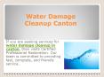 Water Damage Cleanup Canton PowerPoint PPT Presentation