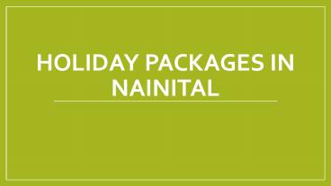 Best Holiday Packages In Nainital