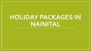 Best Holiday Packages In Nainital