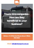 Truck hire companies - How are they beneficial to your business?