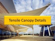 Tensile Canopy Details