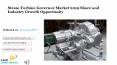 Steam Turbine Governor Market 2019 Share and Industry Growth Opportunity PowerPoint PPT Presentation