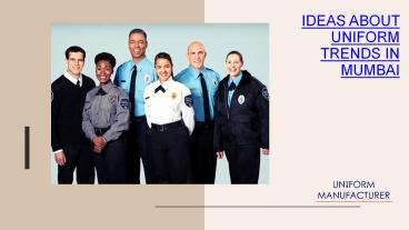 Ideas About Uniform Trends in Mumbai