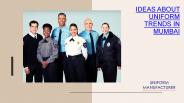 Ideas About Uniform Trends in Mumbai