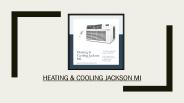 Heating & Cooling Jackson MI & Finding The Top Contenders